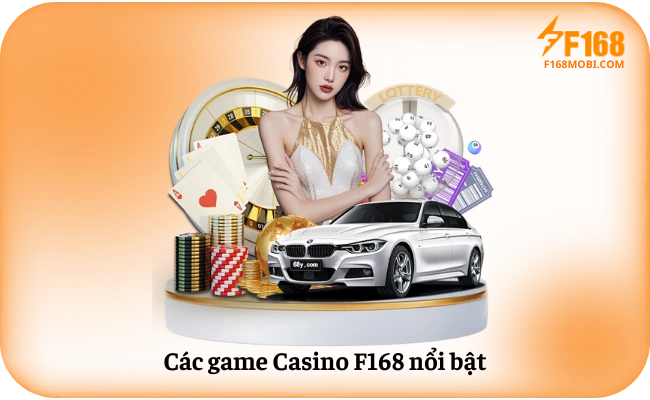 Casino F168 Các game Casino F168 nổi bật