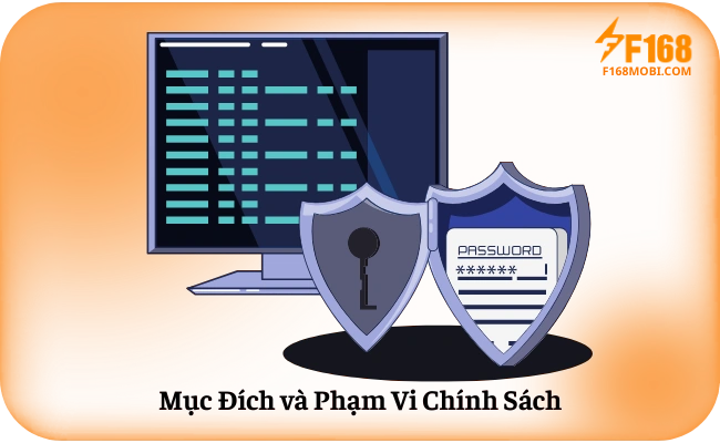 Mục Đích và Phạm Vi Chính Sách